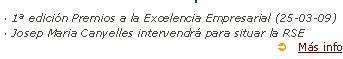 La Xarxa Laboral del Raval premia a les empreses socialmente responsables. · 1ª edición Premios a la Excelencia Empresarial (25-03-09)· Josep Maria Canyelles intervendrá para situar la RSE  Ü Más info